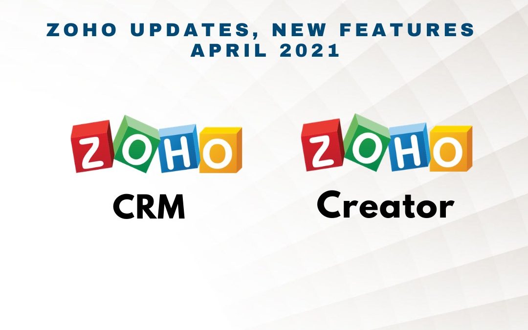 Zoho Updates, New Features – April 2021