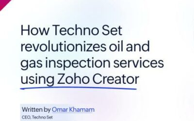 Zoho Creator Revolutionizes Oil and Gas Inspection Services